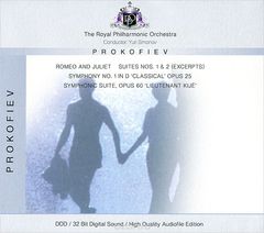 The Royal Philharmonic Orchestra. Prokofiev. Romeo And Juliet, Suites Nos. 1 & 2 (Excerpts) / Symphony No. 1, Op. 25 "Classical" / Symphonic Suite, Op. 60 "Lieutenant Kije"