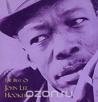 The Best Of John Lee Hooker