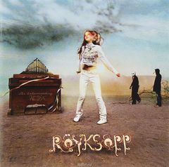 Royksopp. The Understanding