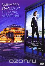 Simply Red: Stay - Live At The Royal Albert Hall