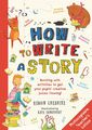 How to Write a Story Teacher's Edition