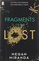 Fragments of the Lost