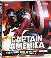 Captain America: The Ultimate Guide to the First Avenger