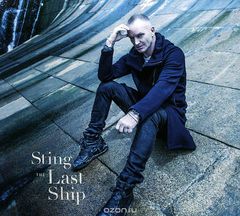 Sting. The Last Ship