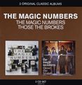 The Magic Numbers - 2 Original Classic Albums. The Magic Numbers, Those The Brokes (2CD)
