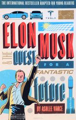 Elon Musk and the Quest for a Fantastic Future