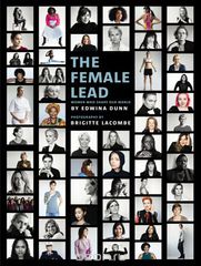 The Female Lead: Women Who Shape Our World