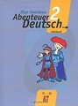 Abenteuer Deutsch 2: Lehrbuch /  .     2. 6 