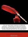 The Life and Public Services of Abraham Lincoln ...: Together with His State Papers, Including His Speeches, Addresses, Messages, Letters, and Proclamations, ... Scenes Connected with His Life and Death