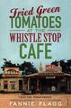 Fried Green Tomatoes at the Whistle Stop Cafe