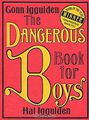 The Dangerous Book for Boys