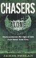 Chasers: Alone