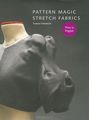 Pattern Magic: Stretch Fabrics