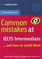 Common Mistakes at IELTS Intermediate... And How to Avoid Them