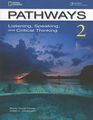 Pathways 2: Listening, Speaking and Critical Thinking