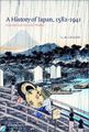 A History of Japan, 1582-1941 : Internal and External Worlds