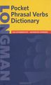 Longman Pocket Phrasal Verbs Dictionary: For Intermediate-Advanced Learners