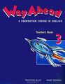 Way Ahead: Teacher's Book 3: A Foundation Course in English