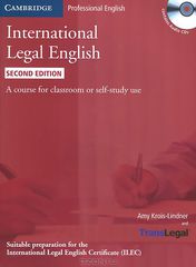 International Legal English: A Course for Classroom or Self-study Use (+ 3 CD-ROM)