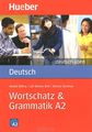 Deutsch: Wortschatz und Grammatik A2