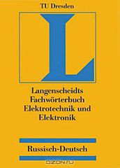 Fachworterbuch Elektrotechnik und Elektronik: Russisch- Deutsch / .   . -