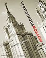 Vertiginous Moscow