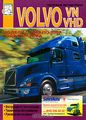   Volvo VN, VHD.   .  .   