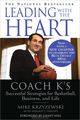 Leading with the Heart: Coach K's Successful Strategies for Basketball, Business, and Life