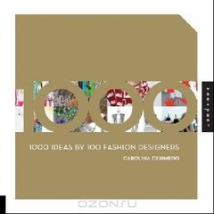 1000 Tips by 100 Fashion Designers