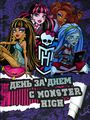 Monster High.     Monster High.  