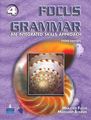 Focus on Grammar 4: An Integrated Skills Approach