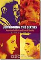 Jewhooing the Sixties: American Celebrity and Jewish Identity