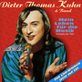 Dieter Thomas Kuhn & Band. Mein Leben Fuer Die Musik