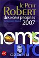 Le nouveau Petit Robert 2007: Dictionnaire alphabetique illustre