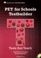 PET for Schools Testbuilder (+ CD-ROM)