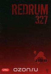 Redrum 327.  1