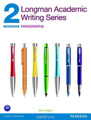 Longman Academic Writing Series 2: Paragraphs