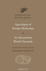 Apocalypse of Pseudo-Methodius: An Alexandrian World Chronicle