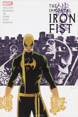 Immortal Iron Fist: The Complete Collection Volume 1