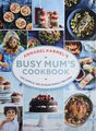 Annabel Karmel's Busy Mum's Cookbook