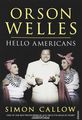 Orson Welles: Hello Americans