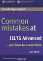 Common Mistakes at IELTS Advanced... And How to Avoid Them