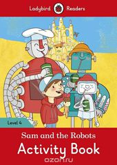 Sam and the Robots: Activity Book