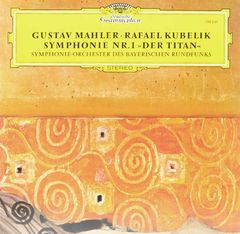 Rafael Kubelik. Gustav Mahler. Symphonie Nr. 1 "Der Titan" (LP)