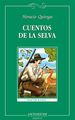 Cuentos de la selva /  .      