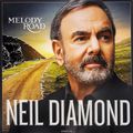 Neil Diamond. Melody Road (2 LP)