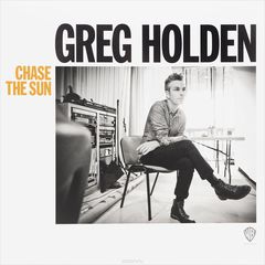Greg Holden. Chase The Sun (LP)