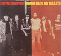 Lynyrd Skynyrd. Gimme Back My Bullets (LP)