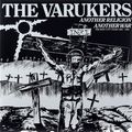 The Varukers. Another Religion Another War. The Riot City Years 1983-1984. Limited Edition (2 LP)