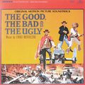 The Good, The Bad And The Ugly. Original Motion Picture Soudtreck (LP)